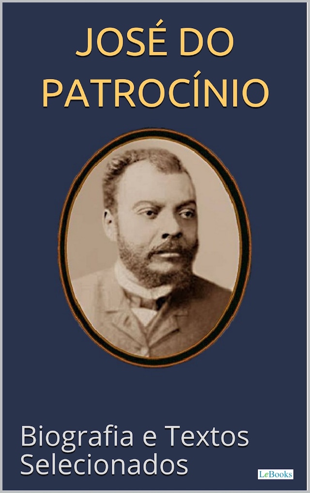 Boekomslag van JOSÉ DO PATROCÍNIO: Biografia e textos selecionados