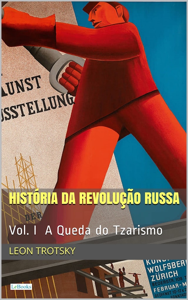 Book cover for História da Revolução Russa - Vol. I: A Queda do Tzarismo