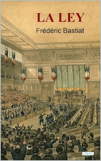 La Ley - Bastiat