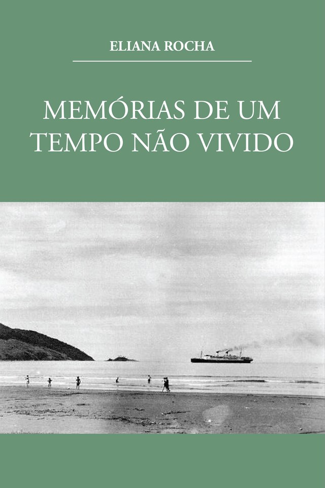 Couverture de livre pour Memórias de um tempo não vivido