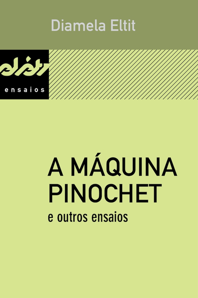 Book cover for A máquina Pinochet e outros ensaios