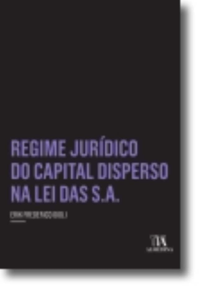 Okładka książki dla Regime Jurídico do Capital Disperso na Lei das S.A.