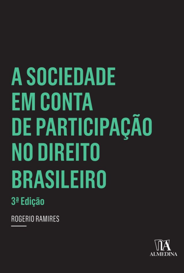 Book cover for A Sociedade em Conta de Participação no Direito Brasileiro - 3 ed.