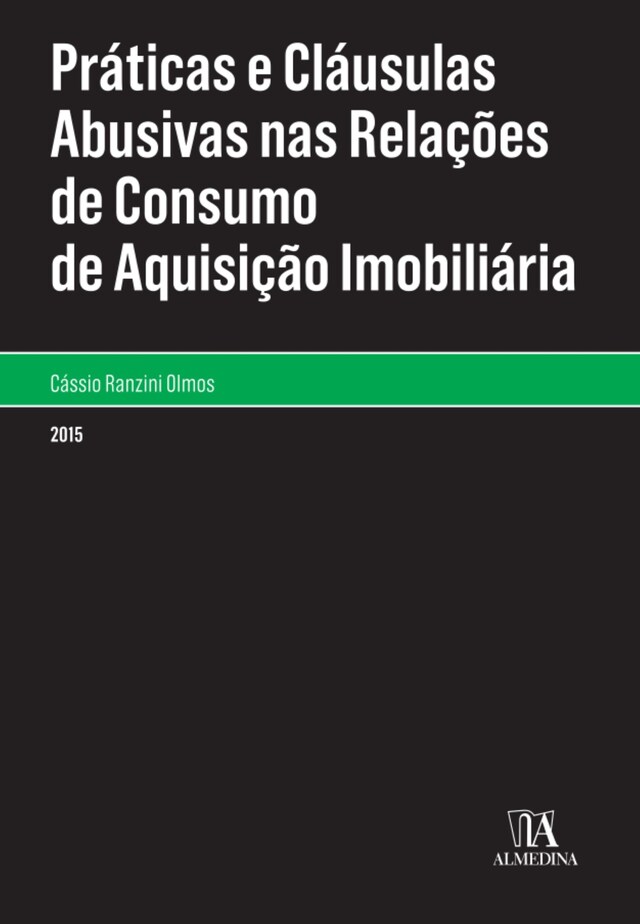 Book cover for Práticas e Cláusulas Abusivas nas Relações de Consumo de Aquisição Imobiliária