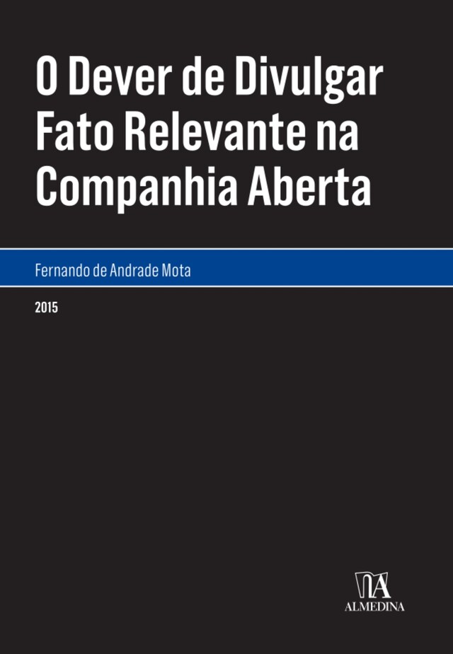 Bogomslag for O Dever de Divulgar Fato Relevante na Companhia Aberta