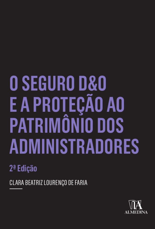 Portada de libro para O Seguro D&O e a Proteção ao Patrimônio dos Administradores