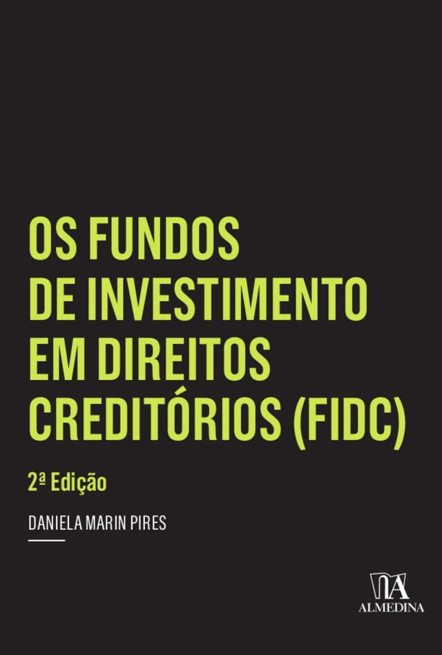 Kirjankansi teokselle Os Fundos de Investimento em Direitos Creditórios (FIDC)