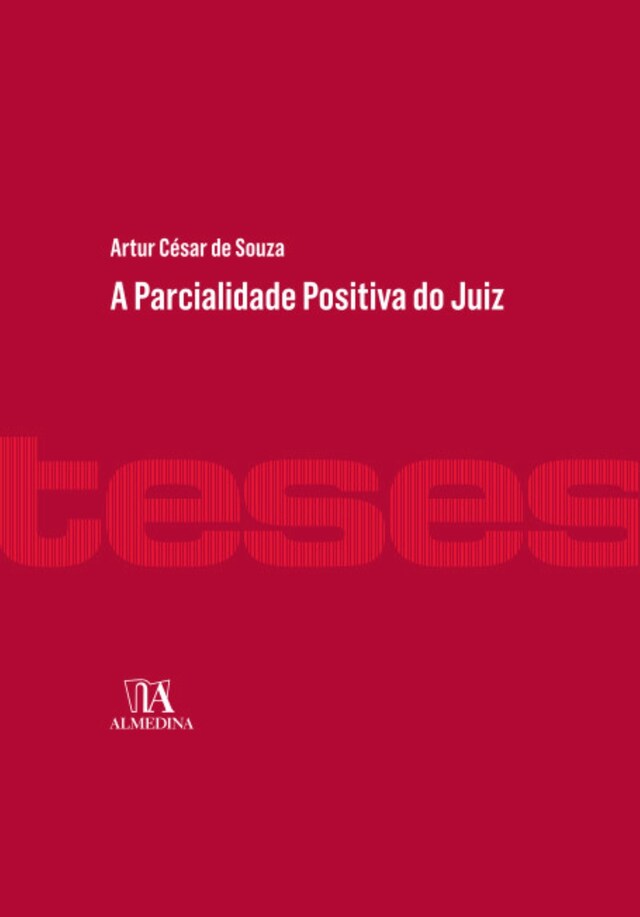 Book cover for A Parcialidade Positiva do Juiz