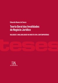 Teoria Geral das Invalidades do Negócio Jurídico