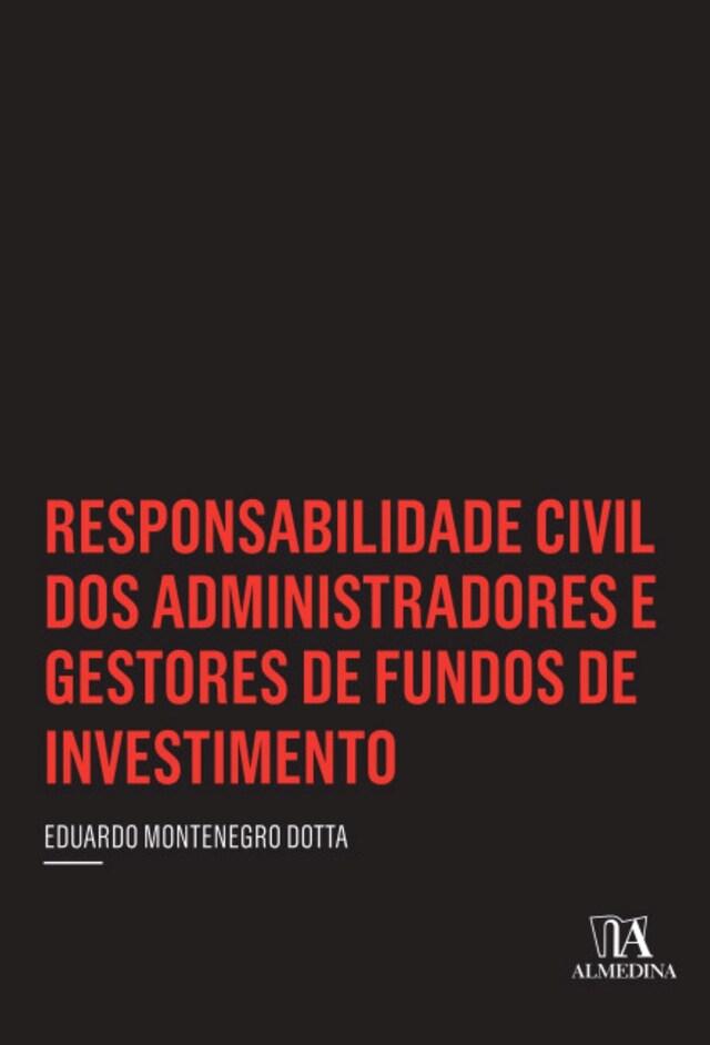 Boekomslag van Responsabilidade Civil dos Administradores e Gestores de Fundos de Investimento