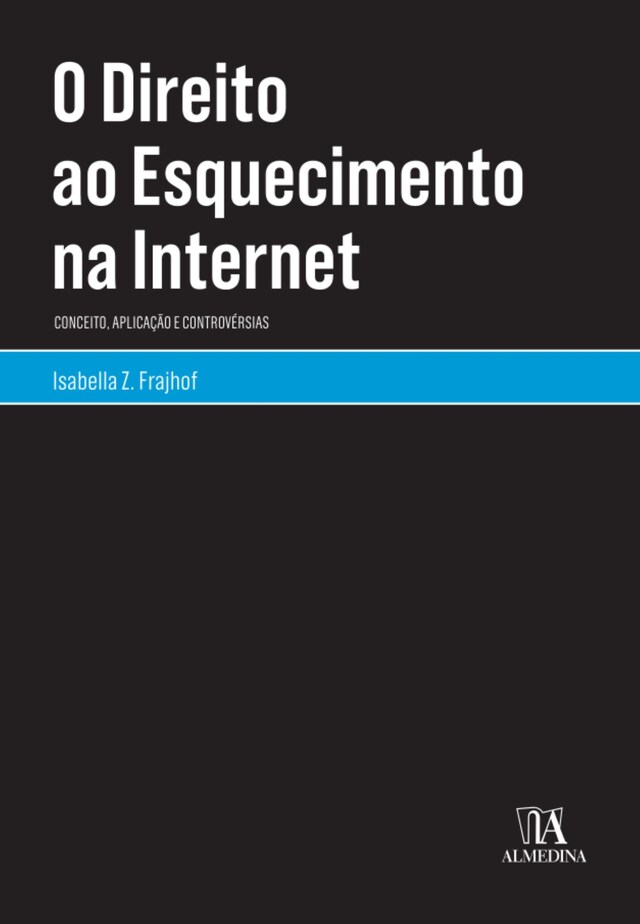 Book cover for O Direito ao Esquecimento na Internet
