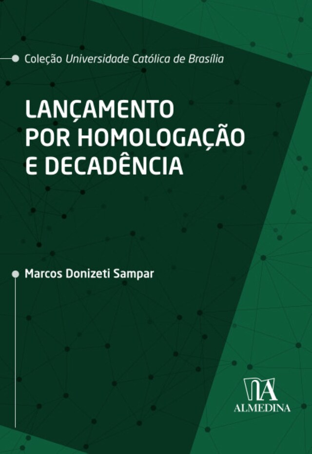 Book cover for Lançamento por Homologação e Decadência