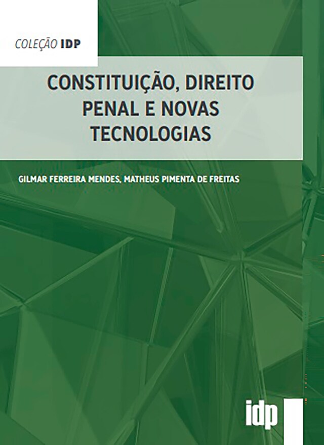 Copertina del libro per Constituição, Direito Penal e Novas Tecnologias