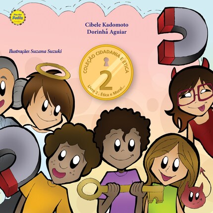 Ética e Moral – o que tenho a ver com isso? bookCoverFor