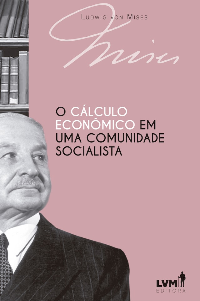 Book cover for O cálculo econômico em uma comunidade socialista