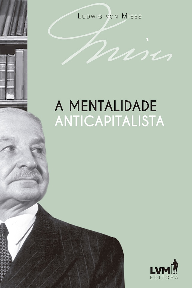 Book cover for A mentalidade anticapitalista