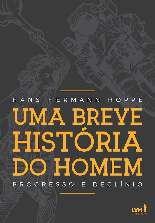 Kirjankansi teokselle Uma breve história do homem