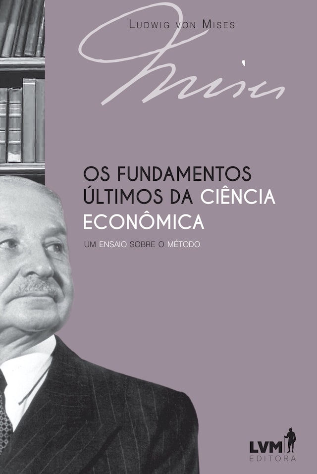 Buchcover für Os fundamentos últimos da ciência econômica