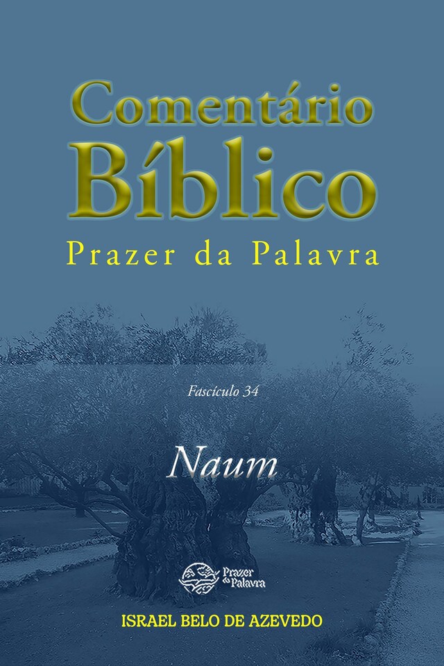 Book cover for Comentário Bíblico Prazer da Palavra, fascículo 34 — Naum