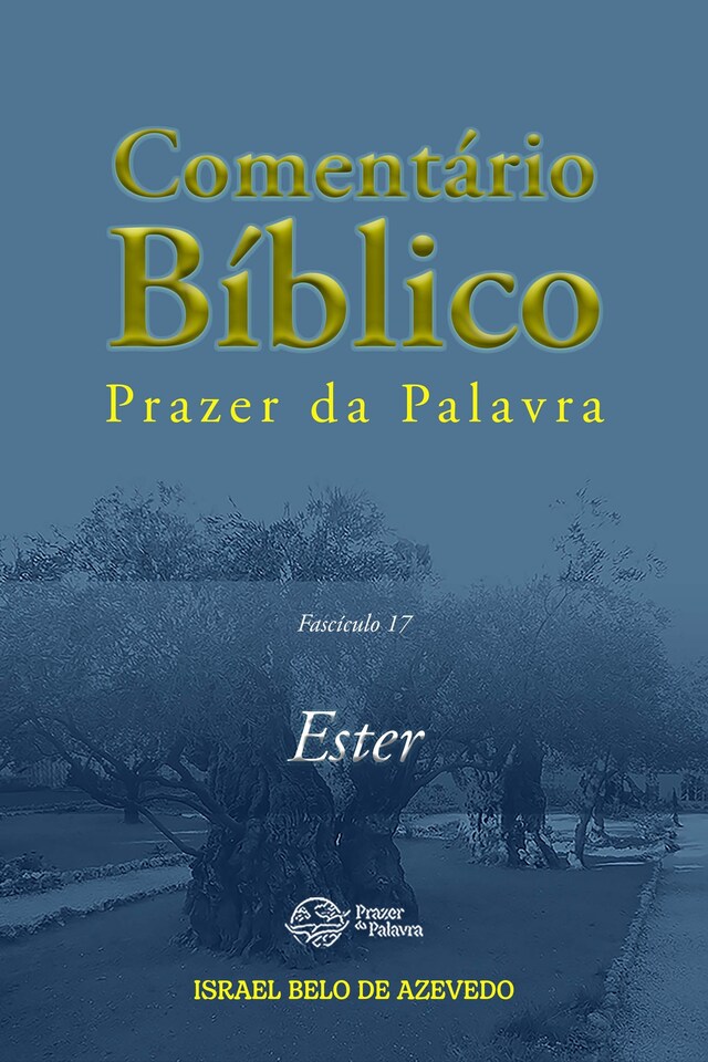 Boekomslag van Comentário Bíblico Prazer da Palavra, fascículo 17 — Ester