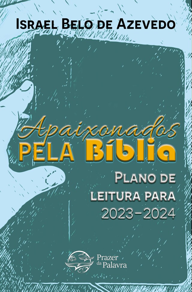 Couverture de livre pour Apaixonados pela Bíblia: Plano de Leitura para 2023-2024