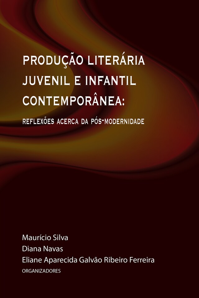 Kirjankansi teokselle Produção Literária Juvenil e Infantil Contemporânea