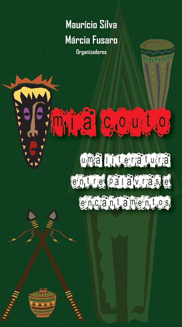 Bogomslag for Mia Couto: uma literatura entre palavras e encantamentos