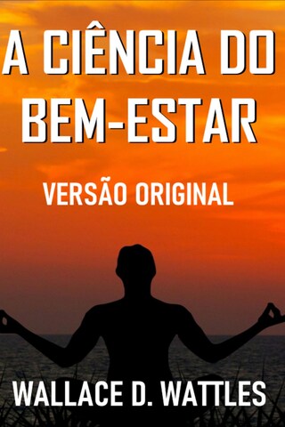 A CIÊNCIA DO BEM-ESTAR bookCoverFor