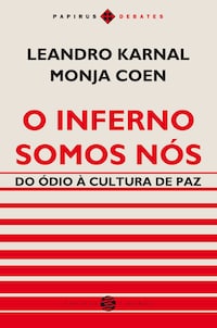 O Inferno somos nós