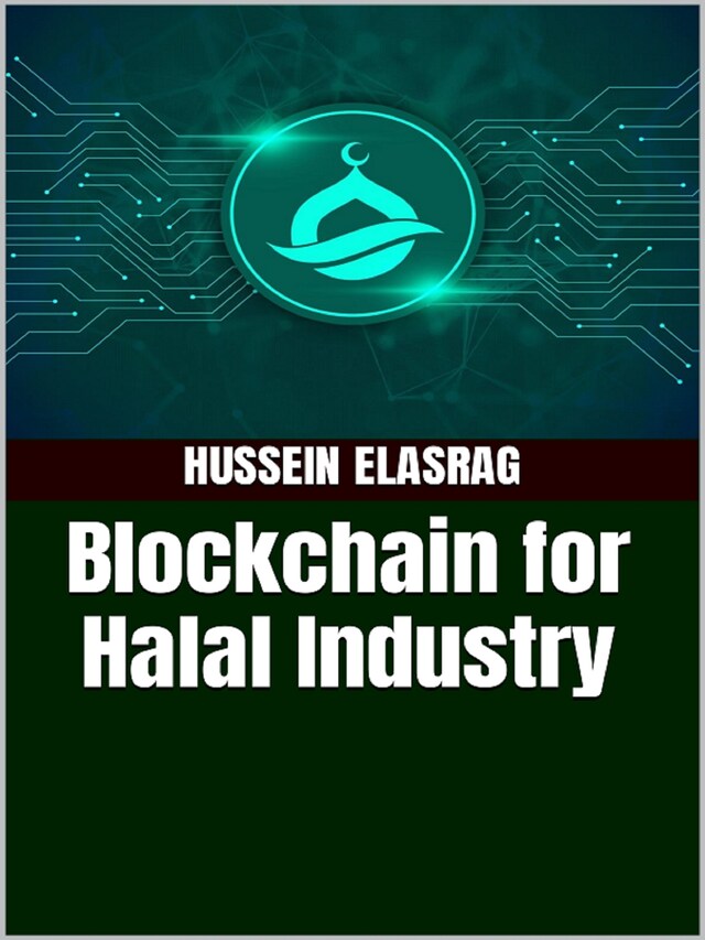 Bokomslag för Blockchain for Halal Industry