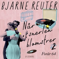 Når snerlen blomstrer 2 - Forår 64