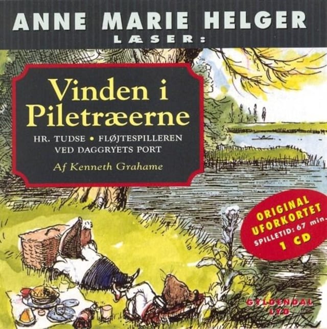 Kirjankansi teokselle Anne Marie Helger læser Vinden i Piletræerne, 4: Hr. Tudse, Fløjtespilleren ved daggryets port