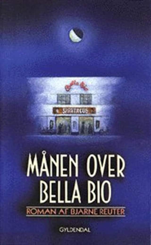Book cover for Månen over Bella Bio