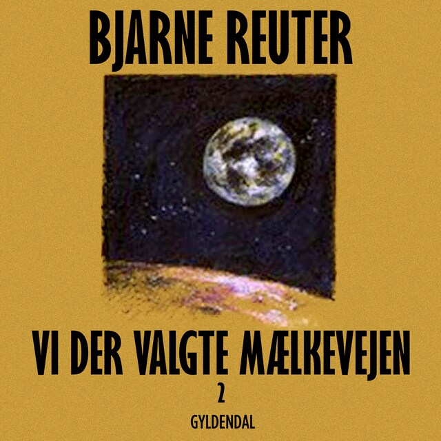 Book cover for Vi der valgte mælkevejen 2