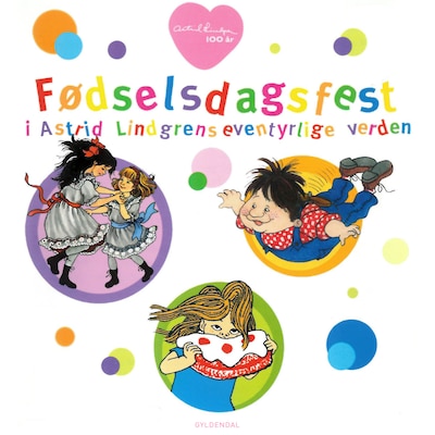 Fødselsdagsfest i Astrid Lindgrens eventyrlige verden