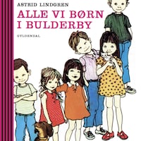 Alle vi børn i Bulderby