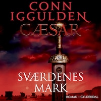 Cæsar - Sværdenes mark