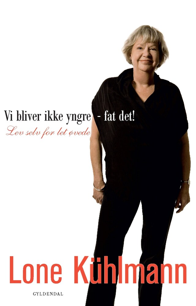 Buchcover für Vi bliver ikke yngre - fat det!