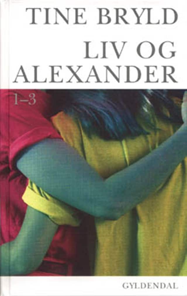 Bogomslag for Liv og Alexander 1-3