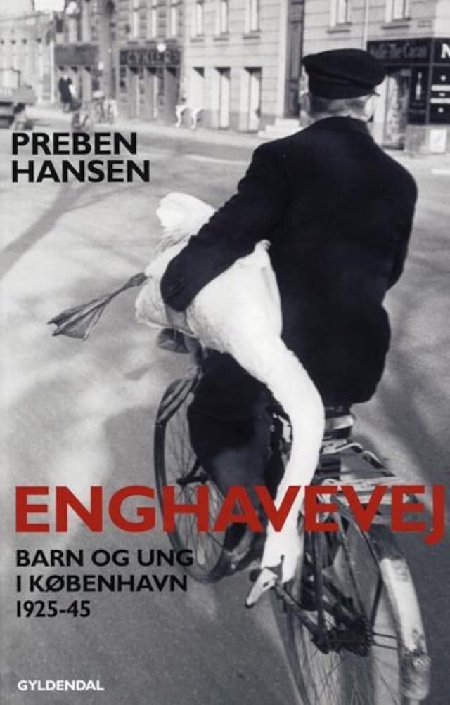 Book cover for Enghavevej: Barn og ung i København 1925-43