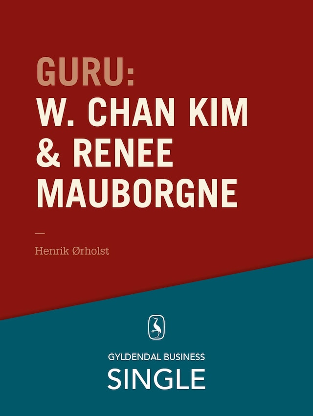 Boekomslag van Guru: W. Chan Kim & Renée Mauborgne - en troldmand og hans lærling