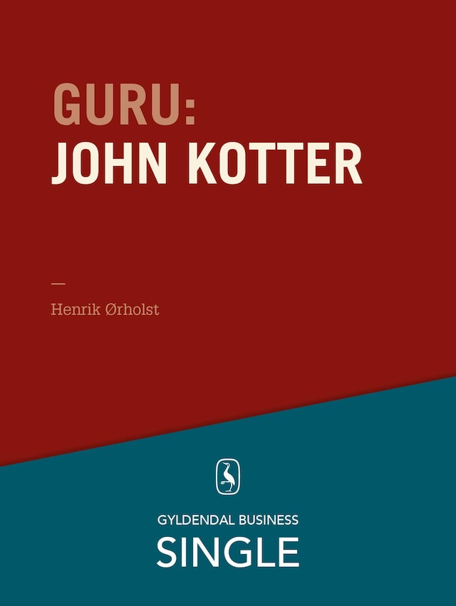 Boekomslag van Guru: John Kotter - forandringsspecialisten