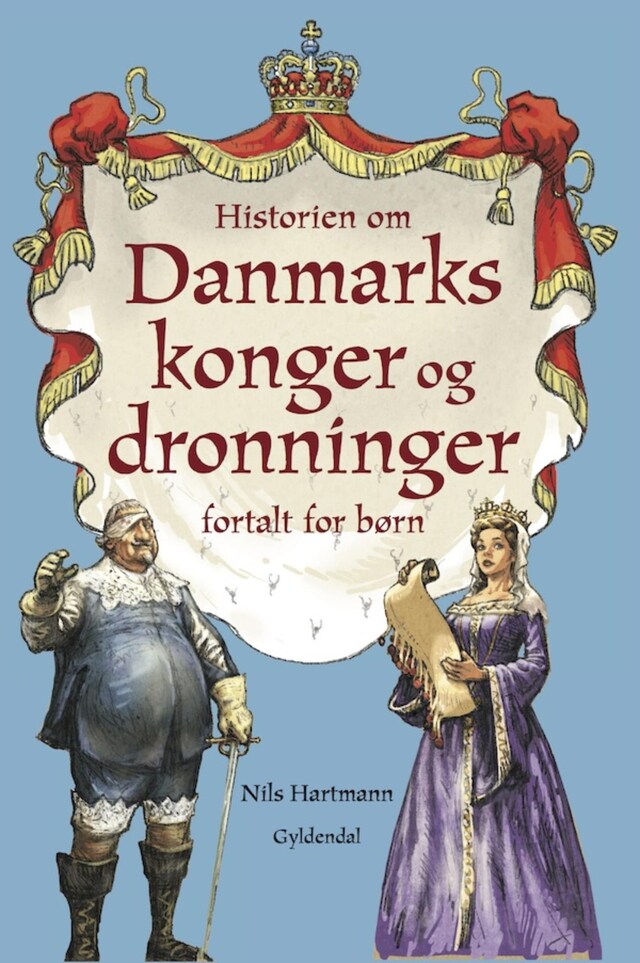 Bogomslag for Historien om danmarks konger og dronninger fortalt for børn