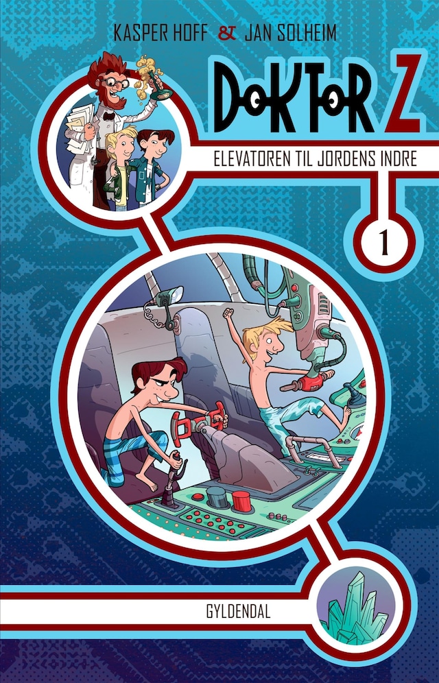 Book cover for Doktor Z 1 - Elevatoren til jordens indre