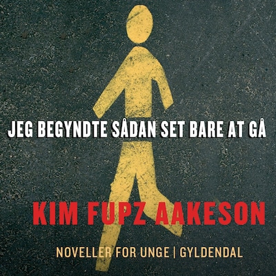 Jeg begyndte sådan set bare at gå