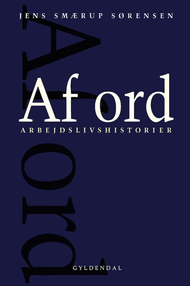 Book cover for Af ord: Arbejdslivshistorier