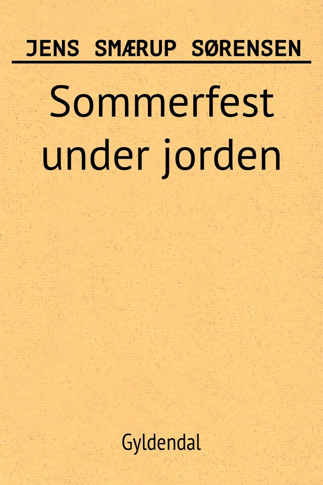 Kirjankansi teokselle Sommerfest under jorden: et romantisk lystspil