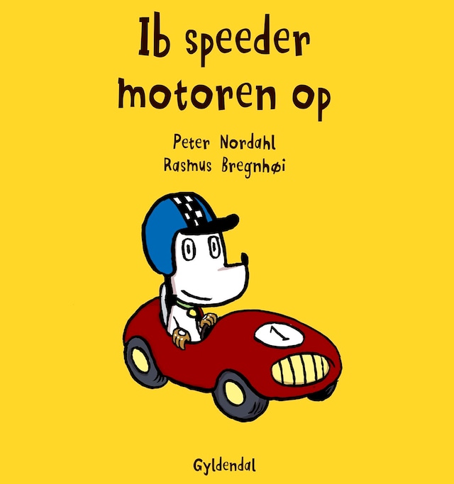 Book cover for Ib speeder motoren op - Lyt&læs