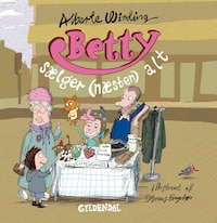 Betty 4 - Betty sælger (næsten) alt - Lyt&læs