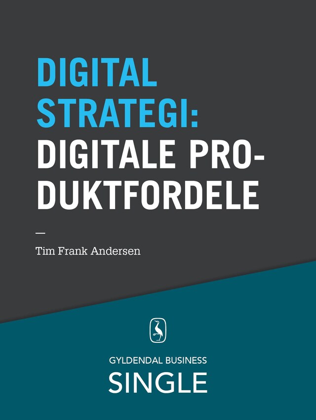 10 digitale strategier - Digitale produktfordele